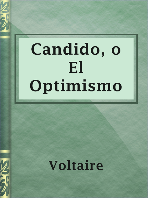 Title details for Candido, o El Optimismo by Voltaire - Available